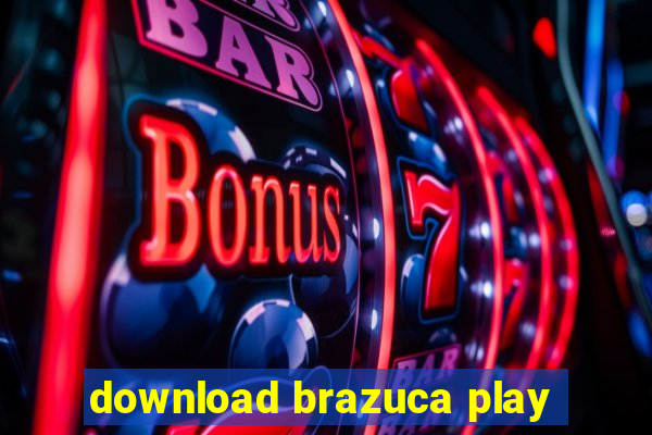 download brazuca play